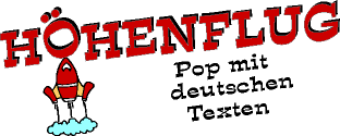 H&ouml;henflug - Pop mit deutschen Texten