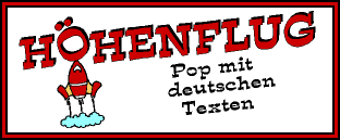 H&ouml;henflug - Pop mit deutschen Texten